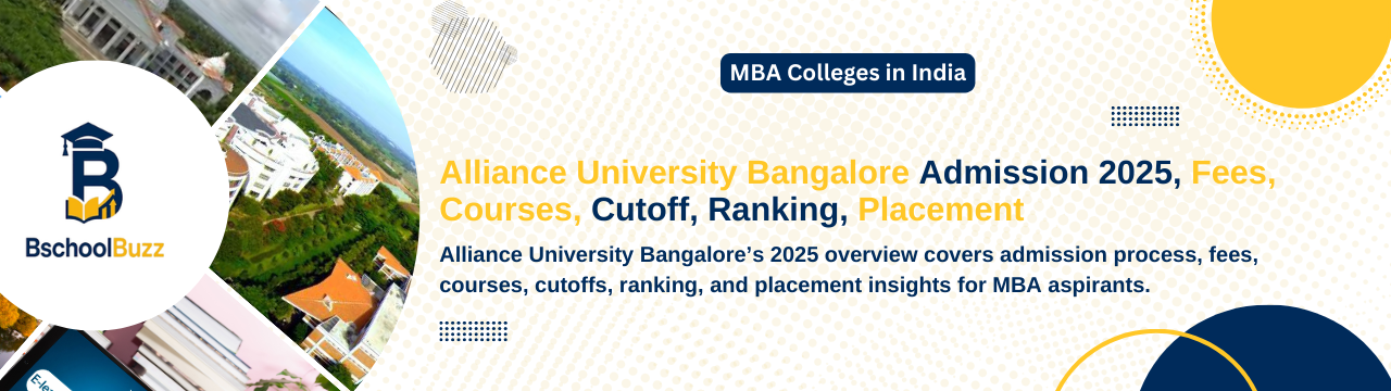 Alliance University Bangalore Admission 2025, Fees, Courses, Cutoff, Ranking, Placement