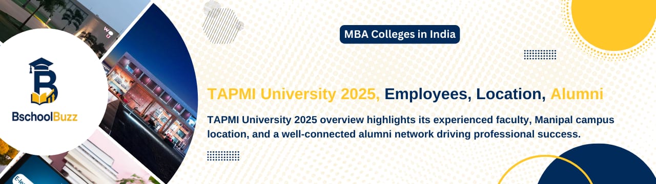 TAPMI University 2025: Employees, Location & Alumni