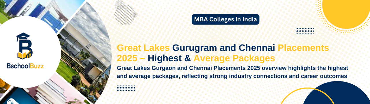 Great lakes Gurgaon and Chennai Placements 2025 - Highest & Average Packages