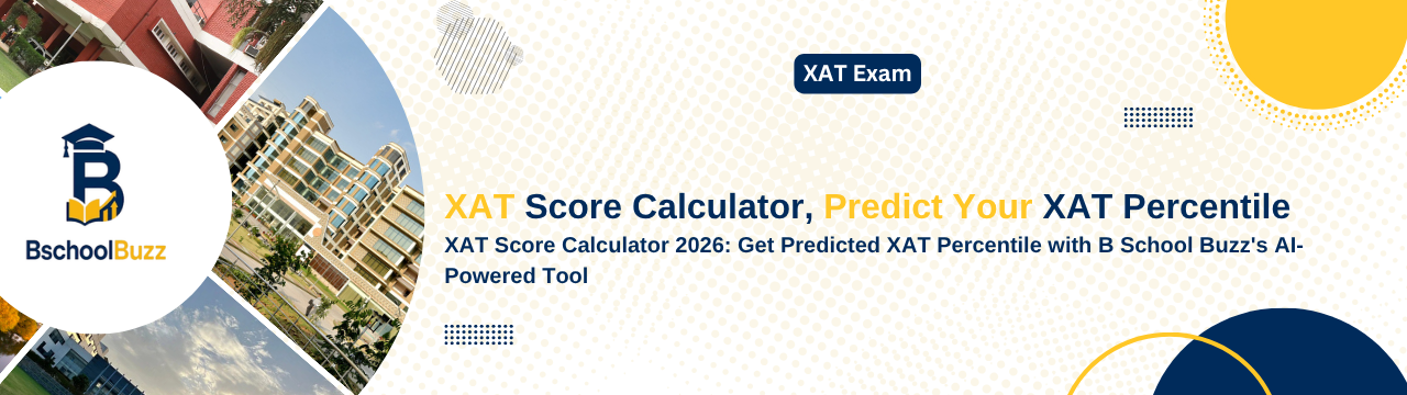 XAT Score Calculator, Predict Your XAT Percentile