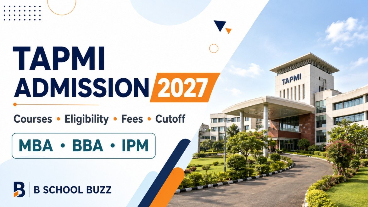 TAPMI Admission 2027: Courses, Eligibility, Fees, Cutoff & Selection Process