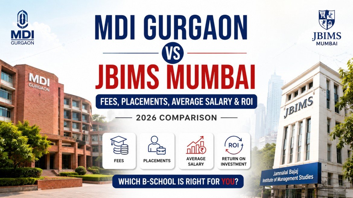 MDI Gurgaon vs JBIMS Mumbai: Fees, Placements, Average Salary and ROI