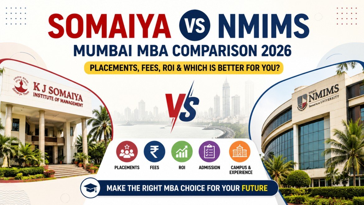KJ Somaiya vs NMIMS Mumbai: Fees, Placements, Specializations and ROI
