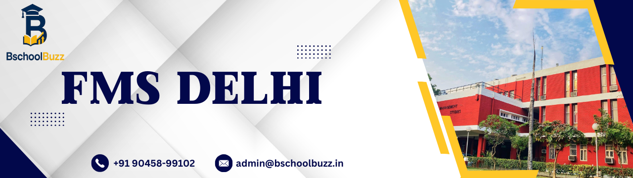 Faculty of Management Studies (FMS Delhi)