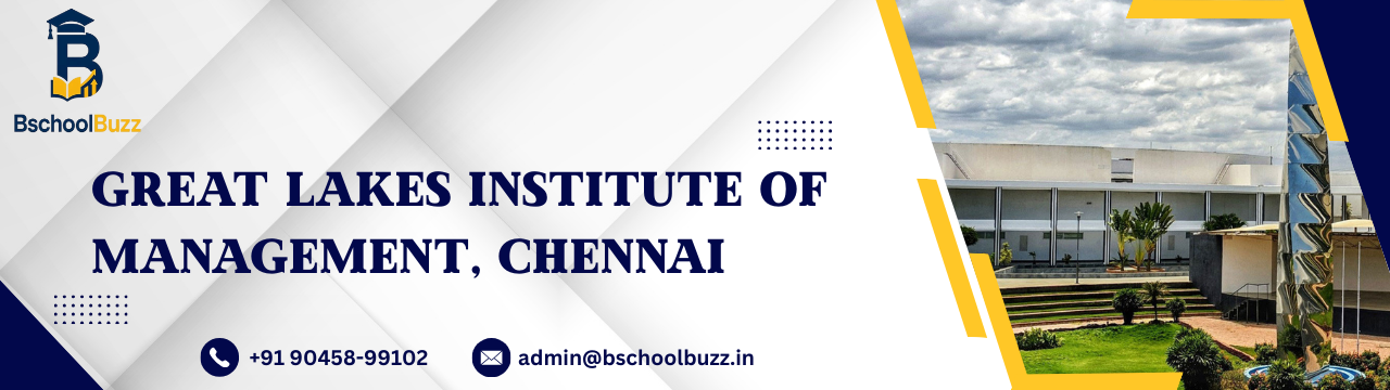 Great Lakes Institute of Management Chennai