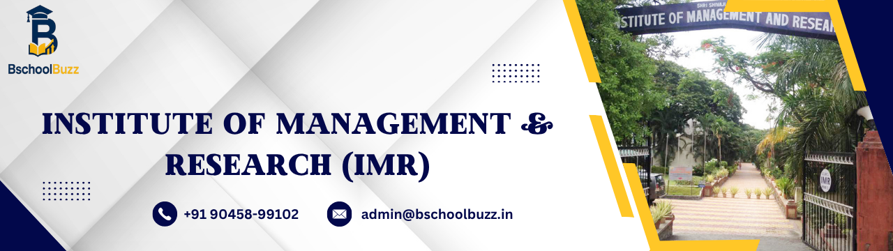 Institute of Management & Research (IMR), Indore